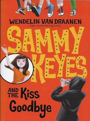 cover image of Sammy Keyes and the Kiss Goodbye